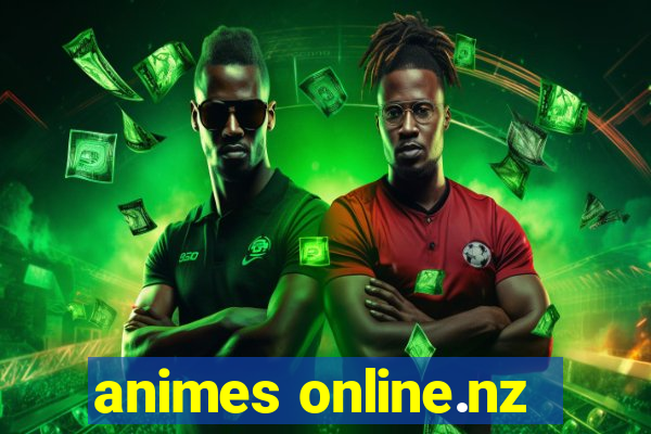 animes online.nz